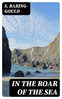 In the Roar of the Sea