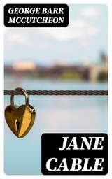 Jane Cable - George Barr McCutcheon