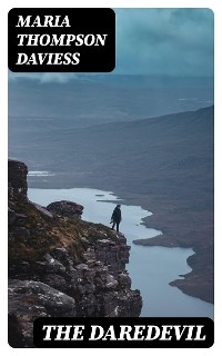 The Daredevil - Maria Thompson Daviess