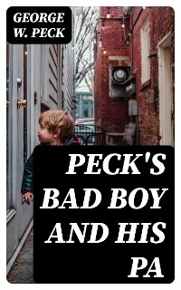 Peck's Bad Boy and His Pa