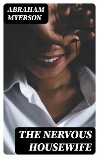 The Nervous Housewife