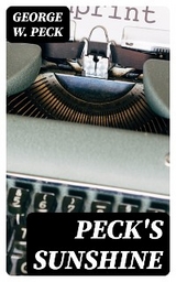 Peck's Sunshine - George W. Peck