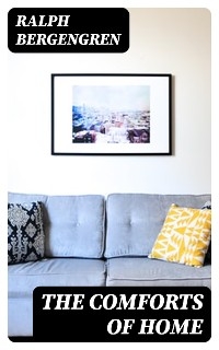 The Comforts of Home