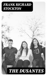 The Dusantes - Frank Richard Stockton