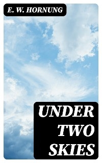 Under Two Skies