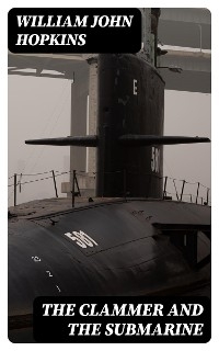 The Clammer and the Submarine