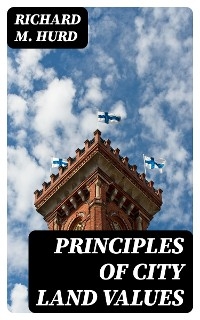 Principles of City Land Values