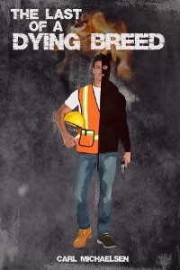 The Last of a Dying Breed - Carl Michaelsen