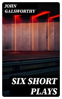Six Short Plays