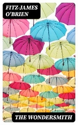 The Wondersmith - Fitz-James O'Brien