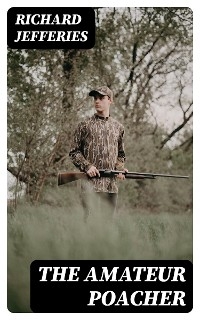 The Amateur Poacher