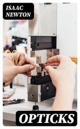 Opticks - Isaac Newton