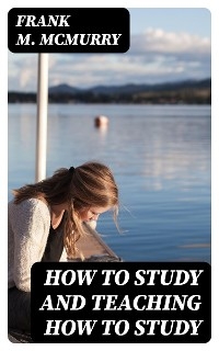 How to Study and Teaching How to Study