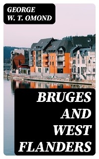 Bruges and West Flanders