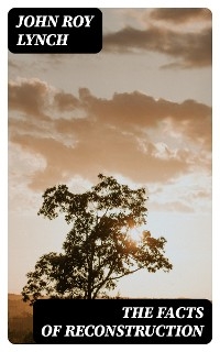 The Facts of Reconstruction