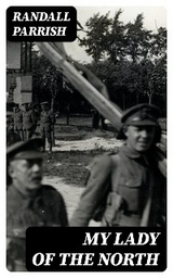 My Lady of the North - Randall Parrish