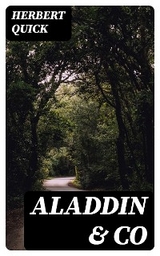 Aladdin & Co - Herbert Quick