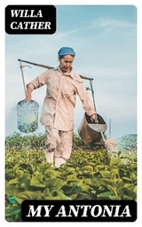 My Antonia - Willa Cather