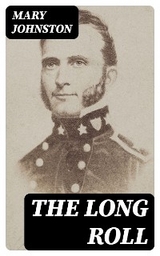 The Long Roll - Mary Johnston