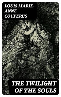 The Twilight of the Souls