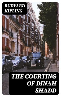 The Courting of Dinah Shadd