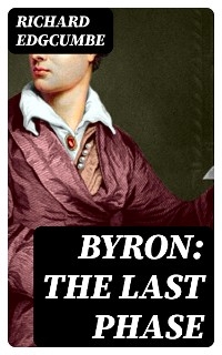 Byron: The Last Phase