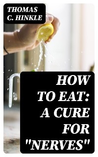 How to Eat: A Cure for 