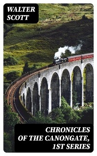 Chronicles of the Canongate, 1st Series