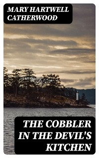 The Cobbler In The Devil's Kitchen