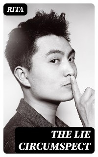 The Lie Circumspect -  Rita