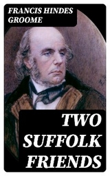 Two Suffolk Friends - Francis Hindes Groome