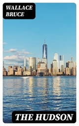 The Hudson - Wallace Bruce