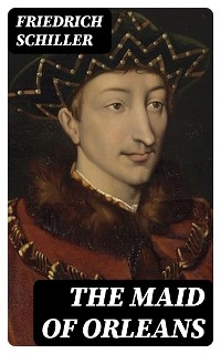 The Maid of Orleans