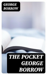 The Pocket George Borrow - George Borrow