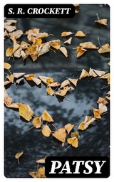 Patsy - S. R. Crockett
