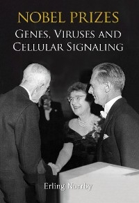 NOBEL PRIZES: GENES, VIRUSES AND CELLULAR SIGNALING