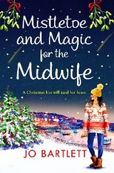 Mistletoe and Magic for the Midwife - Jo Bartlett