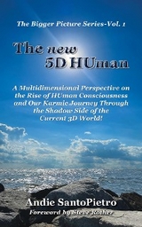 The new 5D HUman - Andie SantoPietro