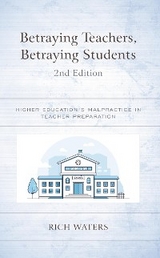 Betraying Teachers, Betraying Students -  Rich Waters