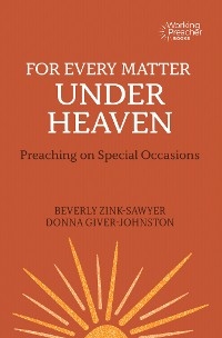 For Every Matter under Heaven -  Zink-Sawyer Beverly Zink-Sawyer,  Giver-Johnston Donna Giver-Johnston
