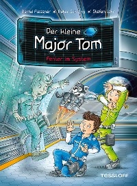 Der kleine Major Tom. Band 16. Fehler im System