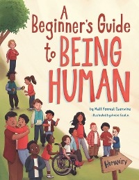 Beginner's Guide to Being Human -  Forrest Esenwine Matt Forrest Esenwine