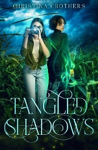 Tangled Shadows