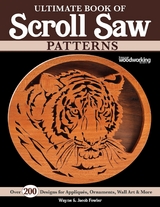 Ultimate Book of Scroll Saw Patterns - Wayne Fowler, Jacob Fowler