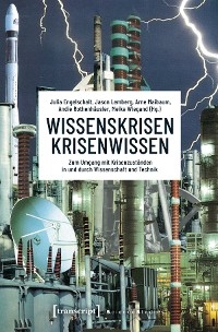 Wissenskrisen - Krisenwissen