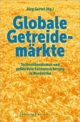 Globale Getreidem&auml;rkte - 