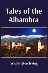 Tales of the Alhambra - Washington Irving