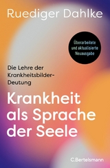 Krankheit als Sprache der Seele - Ruediger Dahlke