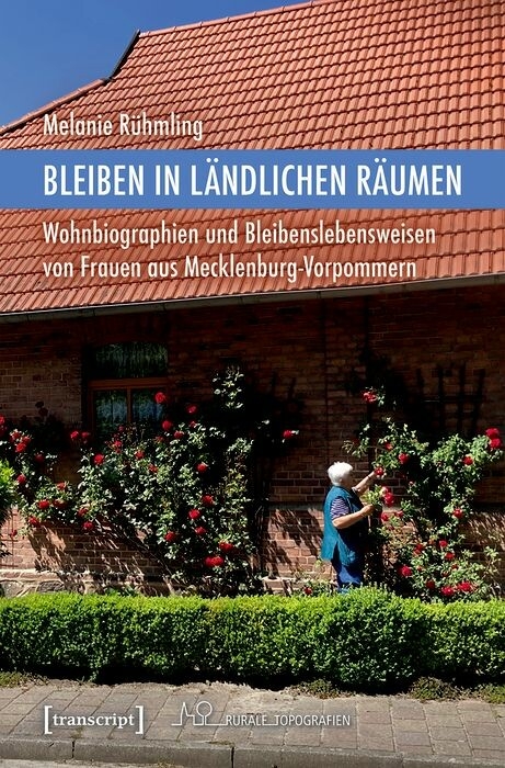 Bleiben in l&auml;ndlichen R&auml;umen - Melanie R&uuml;hmling
