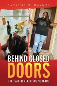 Behind Closed Doors - Latasha N. Haynes,  Tbd